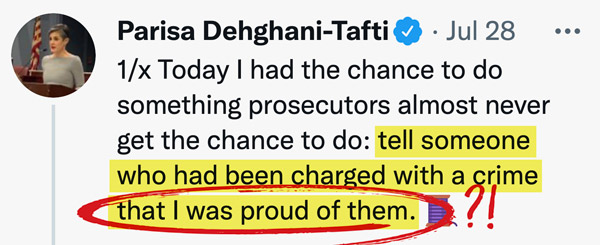 Twitter: Today I had the chance to do something prosecutors almostnever get to do: tell someone who had been charged with a crime that I was proud of them